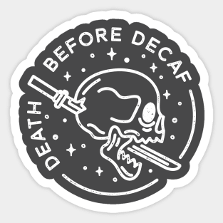 Death before decaf Vintage Sticker